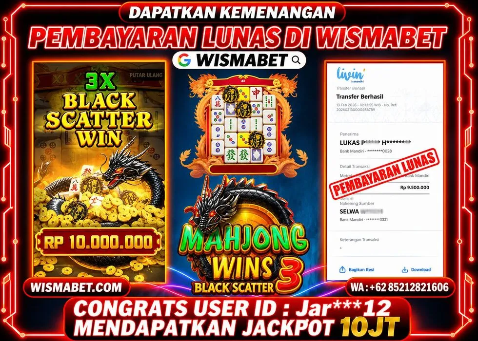 Wismabet - BUKTI KEMENANGAN Mahjong Wins 3 Jar***12 Rp10,000,000,- LUNAS