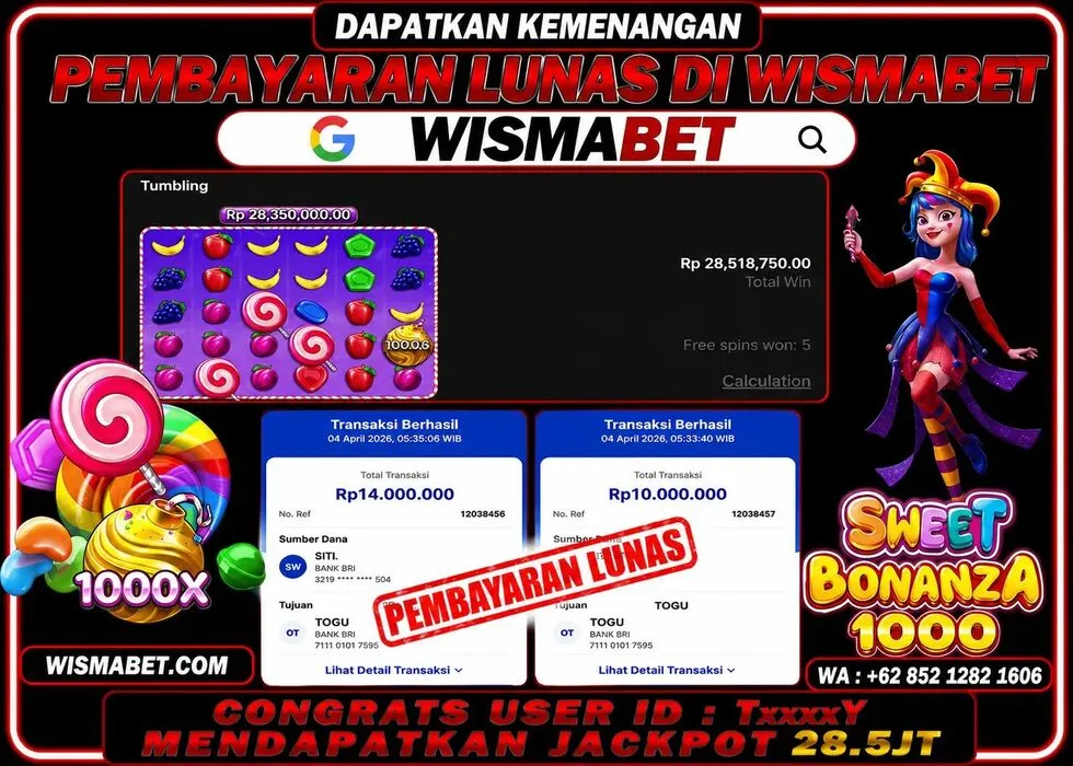Wismabet - BUKTI KEMENANGAN JACKPOT Sweet Bonanza 1000 Rp28,500,000,- LUNAS